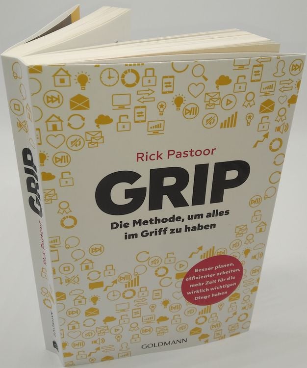 GRIP – Die Methode, um alles im Griff zu haben