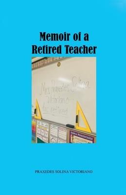 Produktbild: Memoir of a Retired Teacher