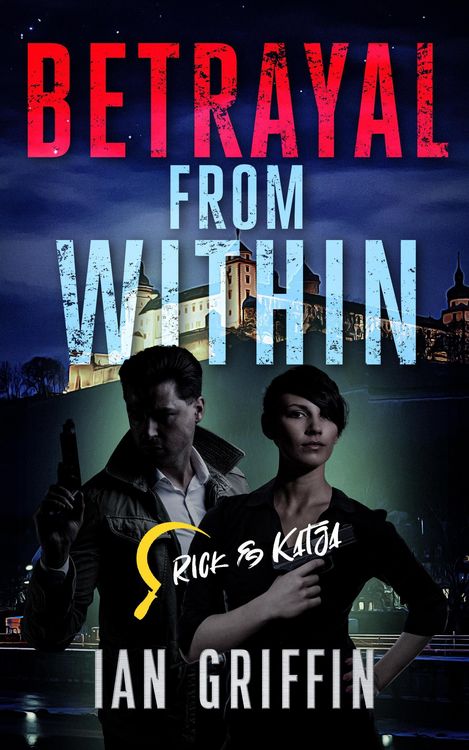 Produktbild: Betrayal from Within (Rick and Katja, #3)