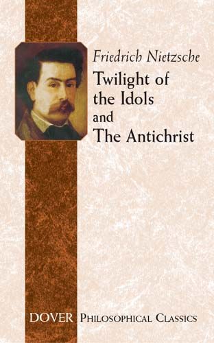 Produktbild: Twilight of the Idols and the Antichrist