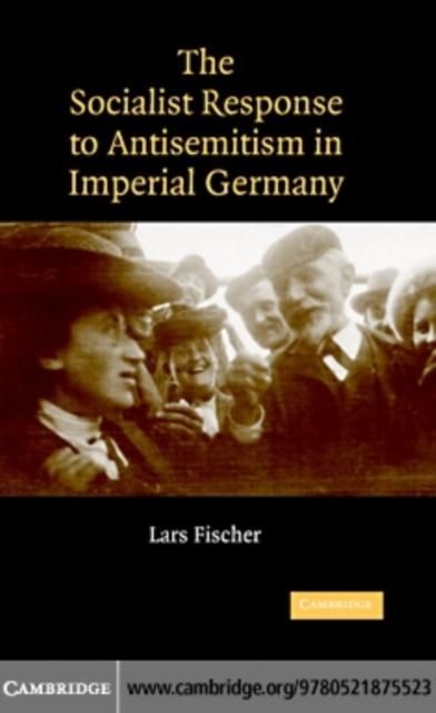 Produktbild: Socialist Response to Antisemitism in Imperial Germany