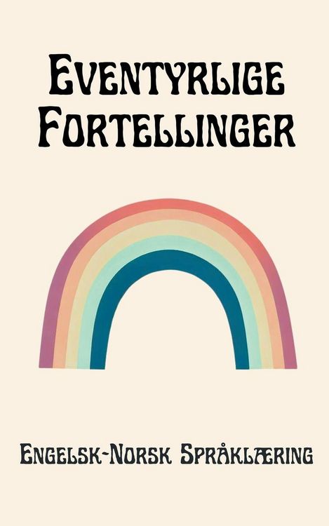 Produktbild: Eventyrlige Fortellinger