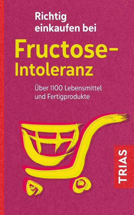 Produktbild: Richtig einkaufen bei Fructose-Intoleranz