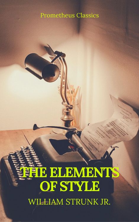 Produktbild: The Elements of Style (Best Navigation, Active TOC) (Prometheus Classics)