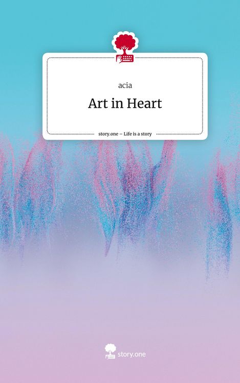 Produktbild: Art in Heart. Life is a Story - story.one