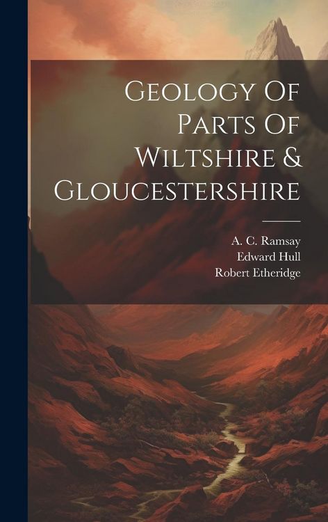 Produktbild: Geology Of Parts Of Wiltshire & Gloucestershire
