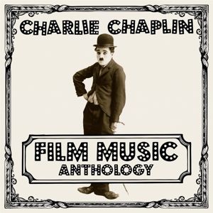 Produktbild: Charlie Chaplin Film Music Anthology