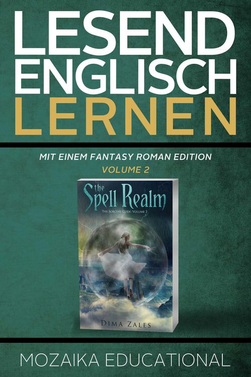 Produktbild: Englisch Lernen: Mit einem Fantasy Roman Edition: Volume 2 (Learn English for German Speakers - Fantasy Novel edition, #2)