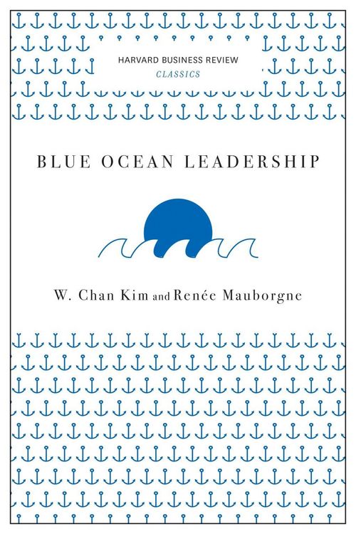 Produktbild: Blue Ocean Leadership (Harvard Business Review Classics)