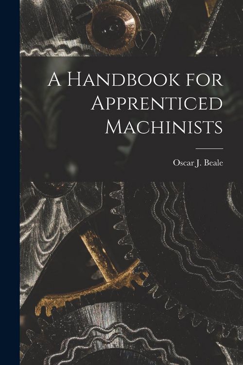 Produktbild: A Handbook for Apprenticed Machinists