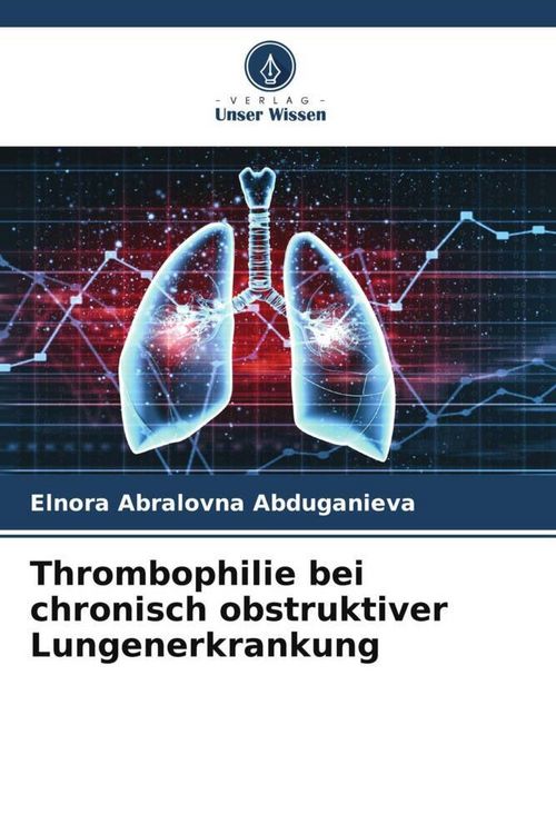 Produktbild: Thrombophilie bei chronisch obstruktiver Lungenerkrankung
