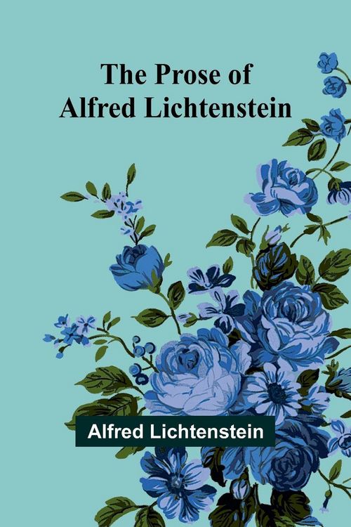 Produktbild: The Prose of Alfred Lichtenstein