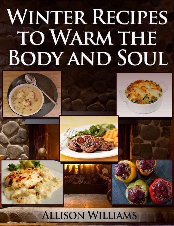 Produktbild: Winter Recipes to Warm the Body and Soul