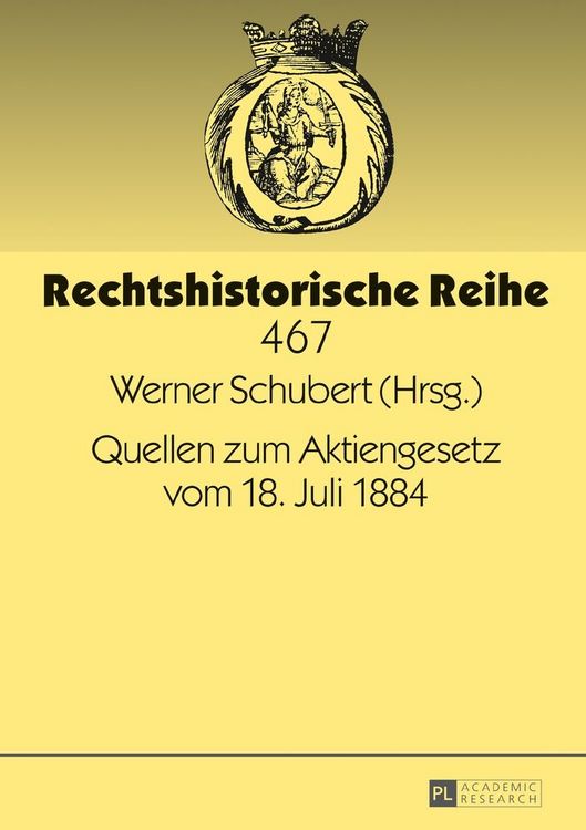 Produktbild: Quellen zum Aktiengesetz vom 18. Juli 1884