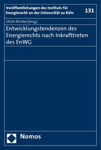 Produktbild: Entwicklungstendenzen des Energierechts nach Inkrafttreten des EnWG