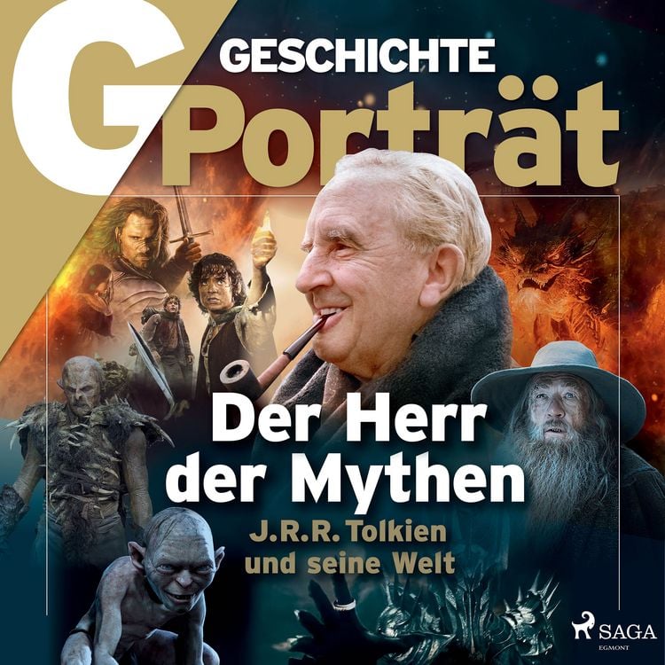 Produktbild: G/GESCHICHTE - Der Herr der Mythen: J. R. R. Tolkien und seine Welt