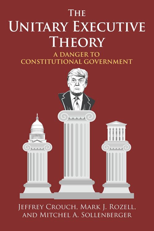 Produktbild: The Unitary Executive Theory