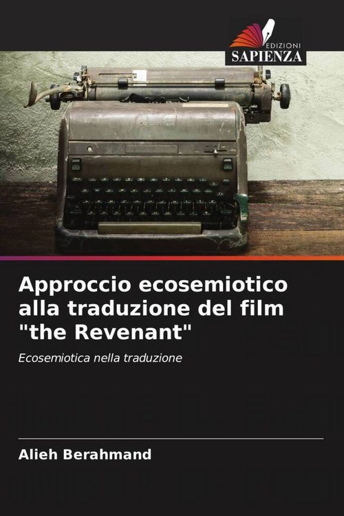 Produktbild: Approccio ecosemiotico alla traduzione del film "the Revenant"