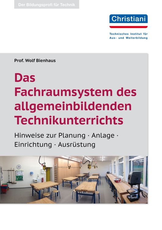 Produktbild: Das Fachraumsystem des allgemein bildenden Technikunterrichts