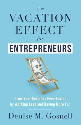 Produktbild: The Vacation Effect&reg; for Entrepreneurs
