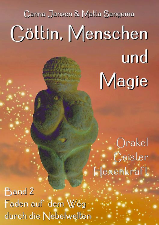 Produktbild: G&ouml;ttin, Menschen und Magie