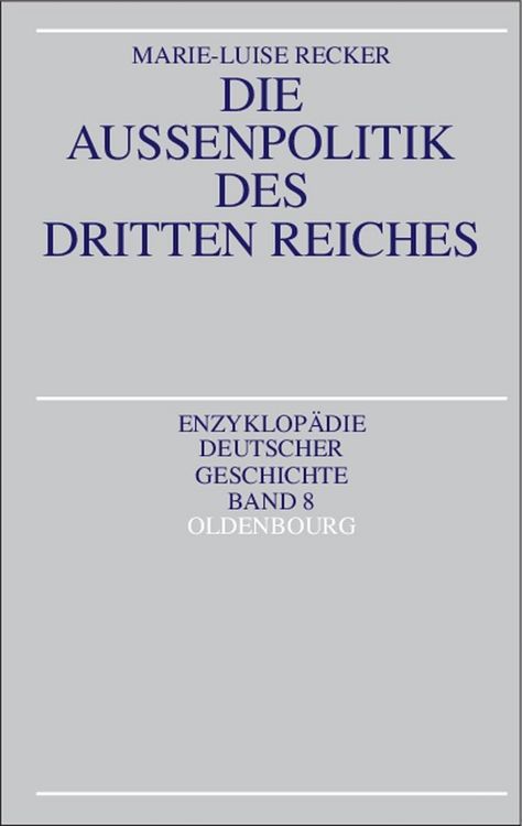 Produktbild: Die Au&szlig;enpolitik des Dritten Reiches