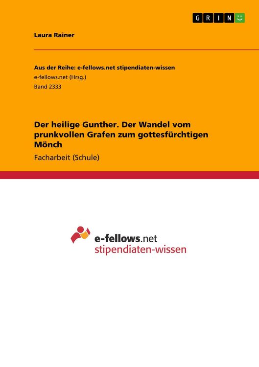 Produktbild: Der heilige Gunther. Der Wandel vom prunkvollen Grafen zum gottesf&uuml;rchtigen M&ouml;nch