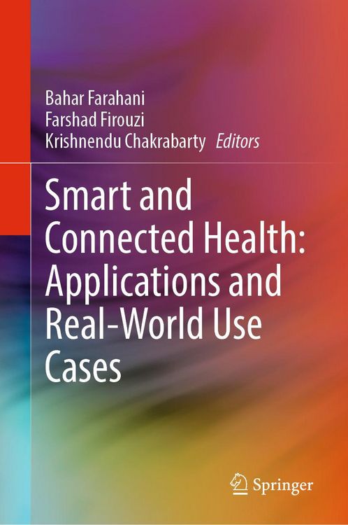 Produktbild: Smart and Connected Health: Applications and Real-World Use Cases