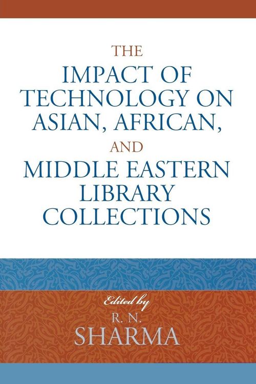 Produktbild: Impact of Technology on Asian, African, and Middle Eastern Library Collections