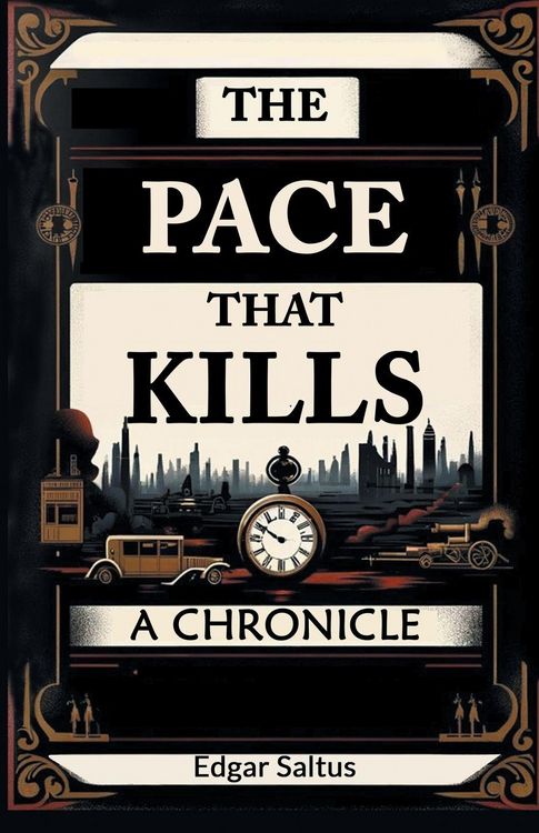 Produktbild: The Pace That Kills A Chronicle