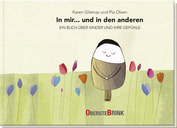 Produktbild: In mir... und in den anderen - Ein Buch &uuml;ber Kinder und ihre Gef&uuml;hle