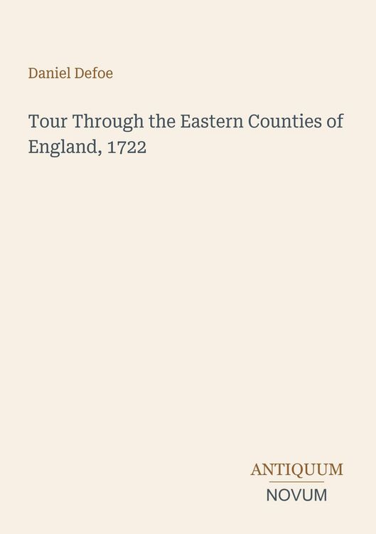 Produktbild: Tour Through the Eastern Counties of England, 1722