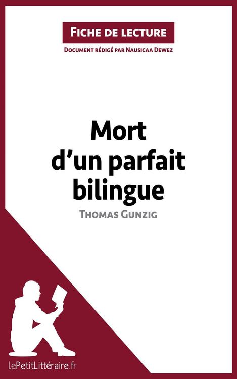 Produktbild: Mort d'un parfait bilingue de Thomas Gunzig (Fiche de lecture)