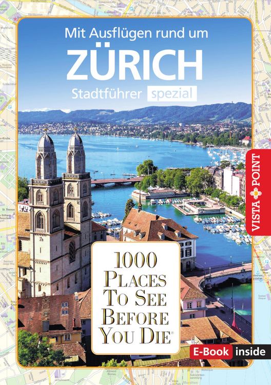 Produktbild: 1000 Places To See Before You Die - Z&uuml;rich