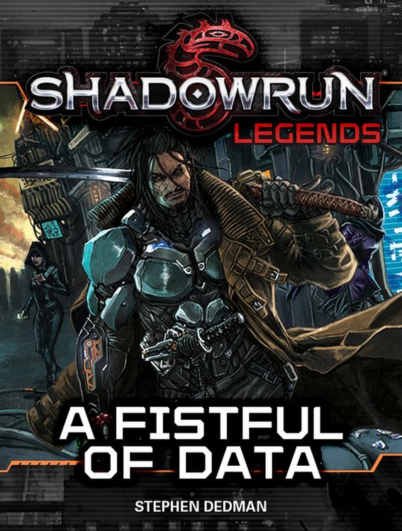 Produktbild: Shadowrun Legends: A Fistful of Data (BattleTech Legends, #32)