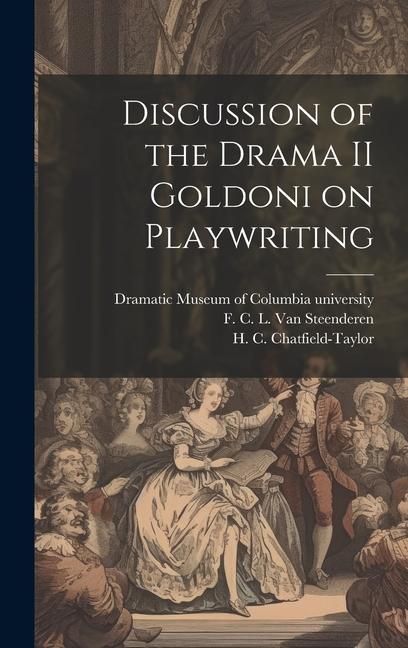 Produktbild: Discussion of the Drama II Goldoni on Playwriting
