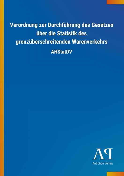 Produktbild: Verordnung zur Durchf&uuml;hrung des Gesetzes &uuml;ber die Statistik