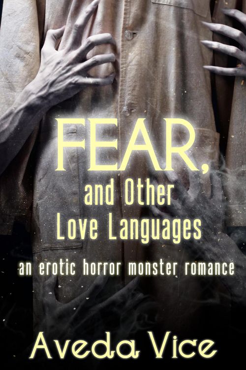 Produktbild: Fear, and Other Love Languages: A Why Choose Horror Monster Romance