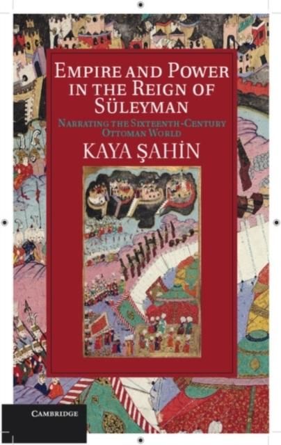 Produktbild: Empire and Power in the Reign of Suleyman