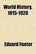 Produktbild: World History, 1815-1920
