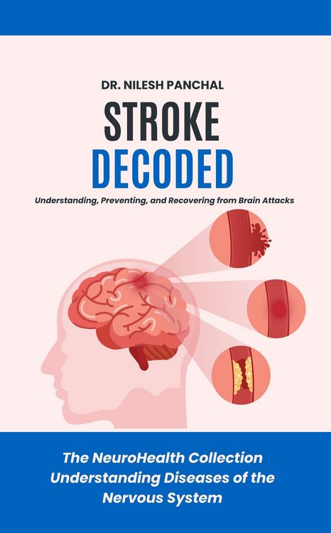 Produktbild: Stroke Decoded: Understanding, Preventing, and Recovering from Brain Attacks (The NeuroHealth Collection: Understanding Diseases of the Nervous System