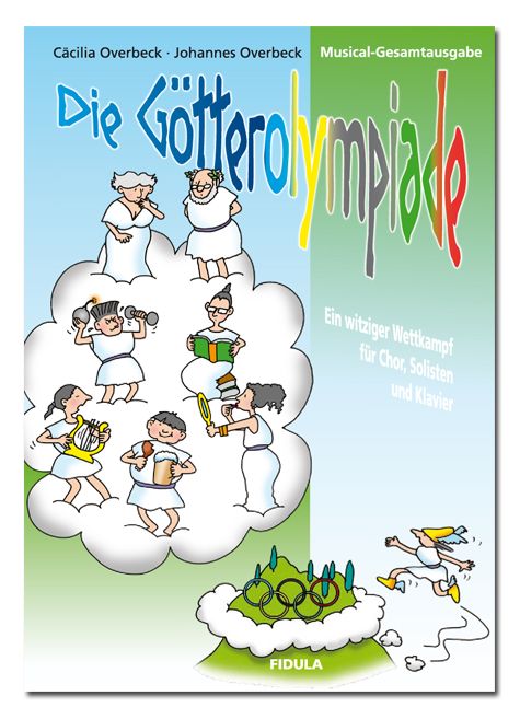 Produktbild: Die G&ouml;tterolympiade - Ein witziger Wettkampf f&uuml;r Chor, Solisten und Klavier