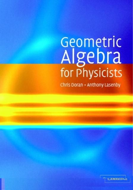 Produktbild: Geometric Algebra for Physicists