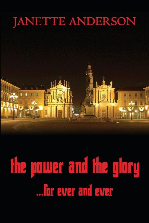 Produktbild: The Power and the Glory ... for Ever and Ever - A Philip Vega Novel