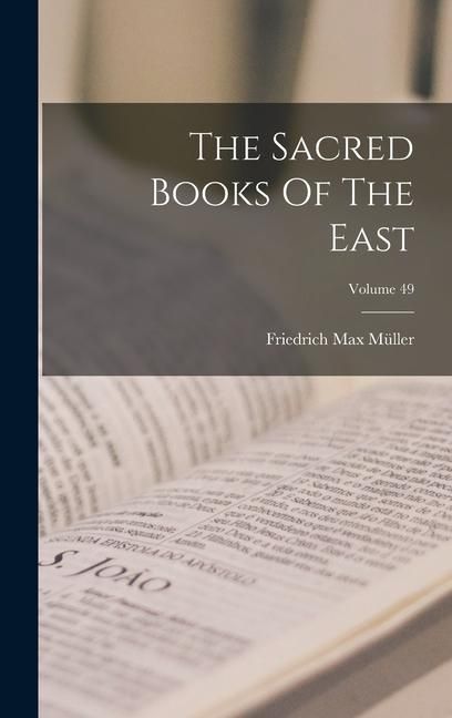 Produktbild: The Sacred Books Of The East; Volume 49