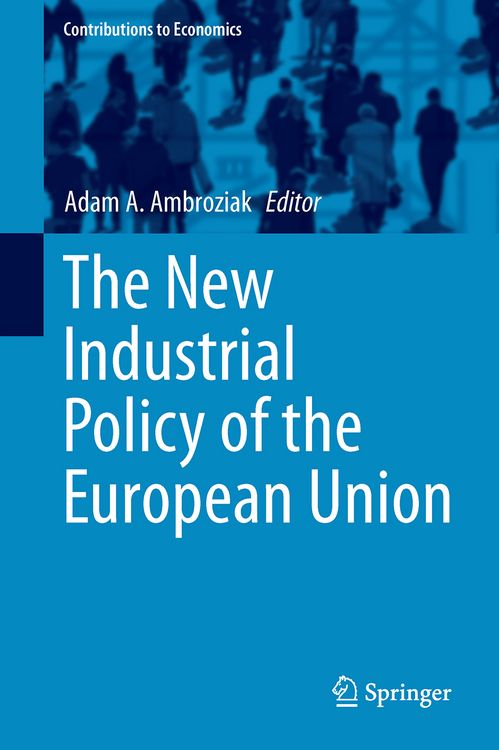 Produktbild: The New Industrial Policy of the European Union