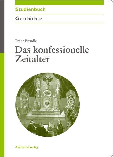 Produktbild: Das konfessionelle Zeitalter