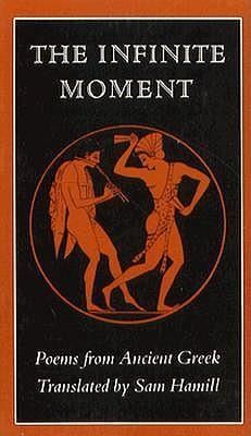 Produktbild: The Infinite Moment: Greek Poetry