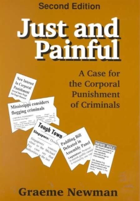 Produktbild: Newman, G:  Just and Painful: a Case for Corporal Punishment
