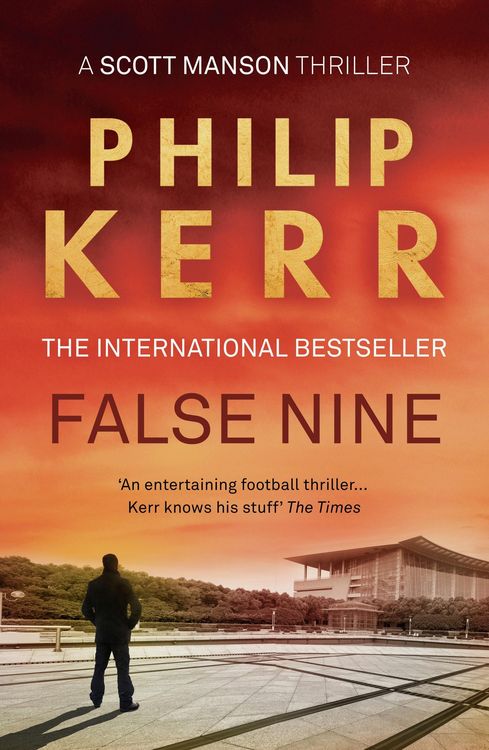 Bild vom Artikel False Nine vom Autor Philip Kerr